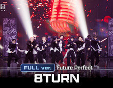 [#로드투킹덤_A/풀버전] 8TURN(에잇턴) -  Future Perfect @1차전 ＜ENHYPEN 대진＞ Full ver. 