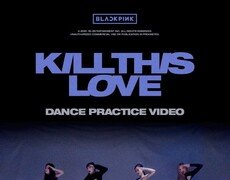 역시 블랙핑크, ‘Kill This Love’ 안무 영상 ‘유튜브 4억뷰’ 돌파