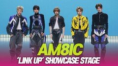 AM8IC, ‘LINK UP’ 쇼케이스 무대