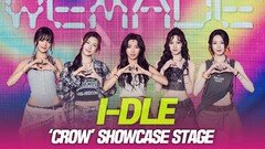 i-dle(아이들), ‘Crow’ 쇼케이스 무대