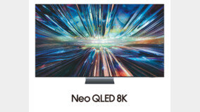 [Tech&]???? ?? ???? ?? ?? ??… ?? Neo QLED 8K, ???? AI ??