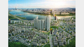 [화제의 분양현장]한강과 접한 최고 입지여건… “금싸라기땅의 마지막 아파트” 