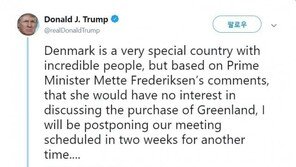 ‘그린란드 안 판다고?’…‘뿔난’ 트럼프, 덴마크 방문 취소