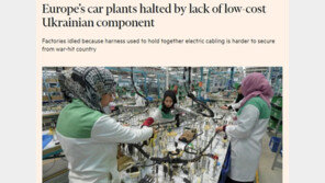 우크라산 부품 부족으로 유럽 완성차 업체 ‘올스톱’, 한국은?