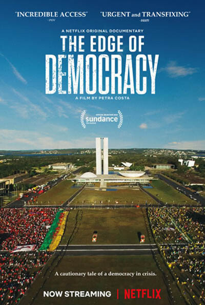 넷플릭스 다큐멘터리 ‘위기의 민주주의(The Edge of Democracy)’. [넷플릭스 홈페이지]