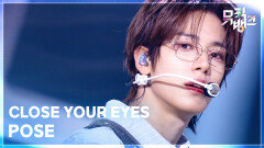 POSE - CLOSE YOUR EYES | KBS 260424 방송 