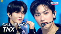 [COMEBACK] TNX - CALL ME BACK l Show Champion l EP.584 l 260128