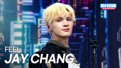 [COMEBACK] 제이창 (JAY CHANG) - FEEL l Show Champion l EP.588 l 260311