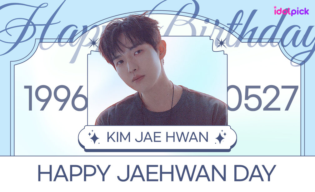 🥳HAPPY BIRTHDAY KIMJAEHWAN