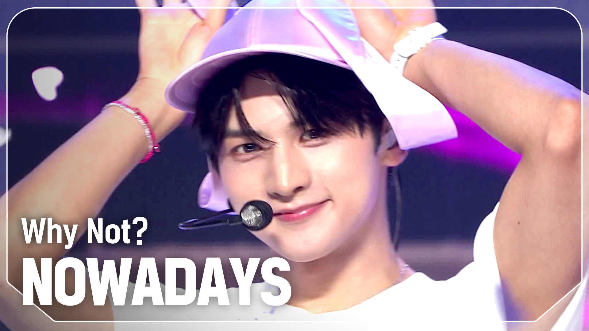 [COMEBACK] 나우어데이즈(NOWADAYS) - Why Not? l 240904 | 보다
