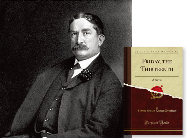 1907년 발표된 소설 ‘13일의 금요일’(오른쪽)과 작가 토머스 로슨. [위키피디아]