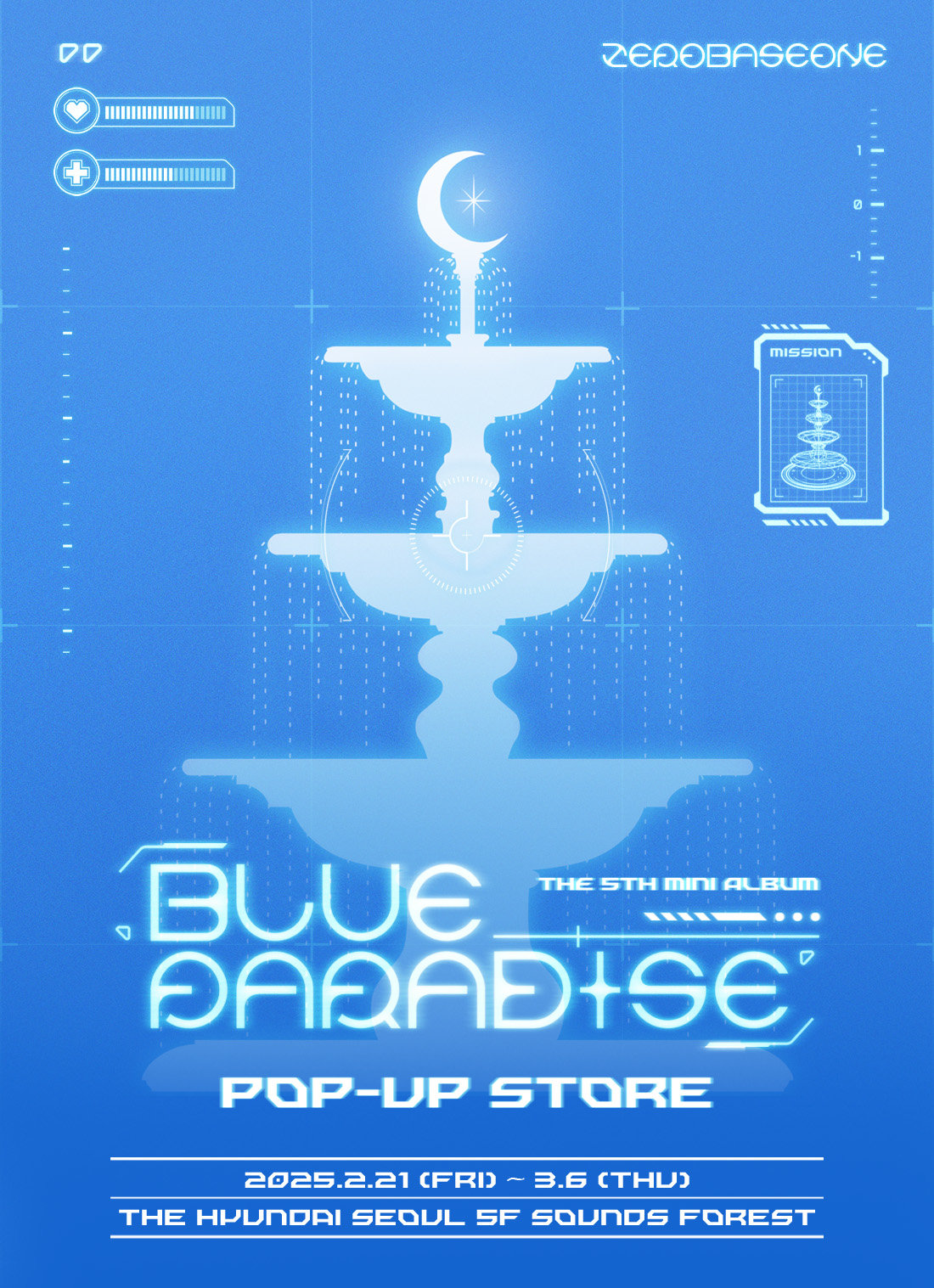 Zerobaseone pop-up store ‘Blue Paradise’ poster, open from the 21st to March 6th. Photo courtesy of Wakeone