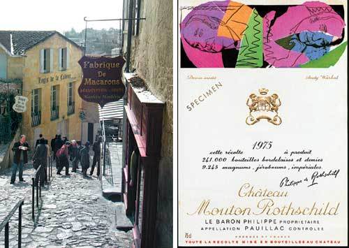 고풍스러운 유적과 특색 있는 와인숍들이 어우러져 세계적 관광 명소가 된 프랑스  생테밀리옹(왼쪽)과 앤디 워홀이 그린 샤토 무통 
로칠드 와인(1975년 빈티지)의 라벨.