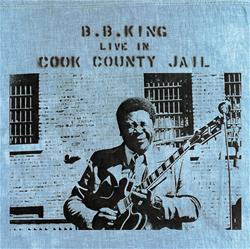 ‘블루스의 왕’ 비비 킹(1925~2015)의 실황 음반 ‘Live in Cook County Jail’(1971) 표지.