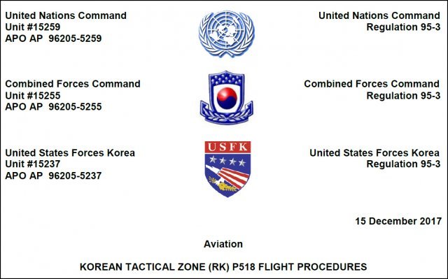 ※P-518 한국전술지대를 비행할 때 지켜야 할 비행 절차 문건에 표시된 이 지역의 관리 주체. 유엔군사령부와 한미연합군사령부, 주한미군이 공동 관할하고 있습니다. 자료 : 주한미군 육군 제8군
