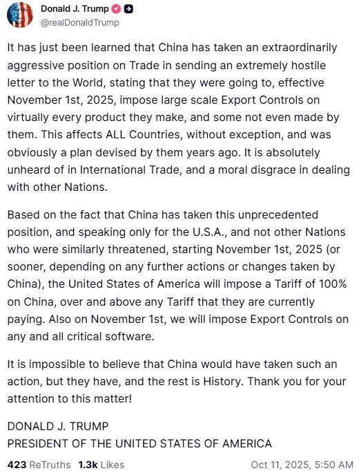 도널드 트럼프 미국 대통령이 10일(현지시간) 소셜미디어 ‘트루스소셜’에 게재한 글. 중국에 대해 현 관세에 더해 100%의 추가 관세를 부과하겠다는 내용을 담고 있다.(트럼프 트루스소셜) 2025.10.10. ⓒ News1