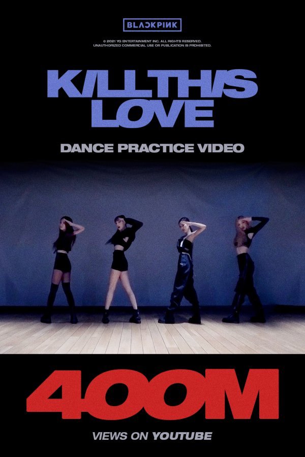 역시 블랙핑크, ‘Kill This Love’ 안무 영상 ‘유튜브 4억뷰’ 돌파