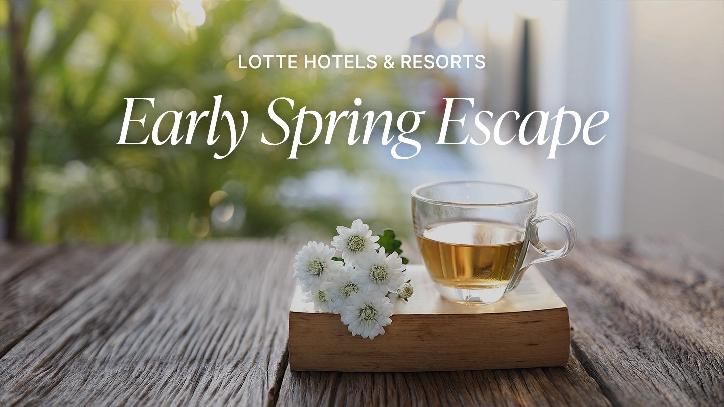 롯데호텔앤리조트, 얼리 스프링 이스케이프(Early Spring Escape) 프로모션